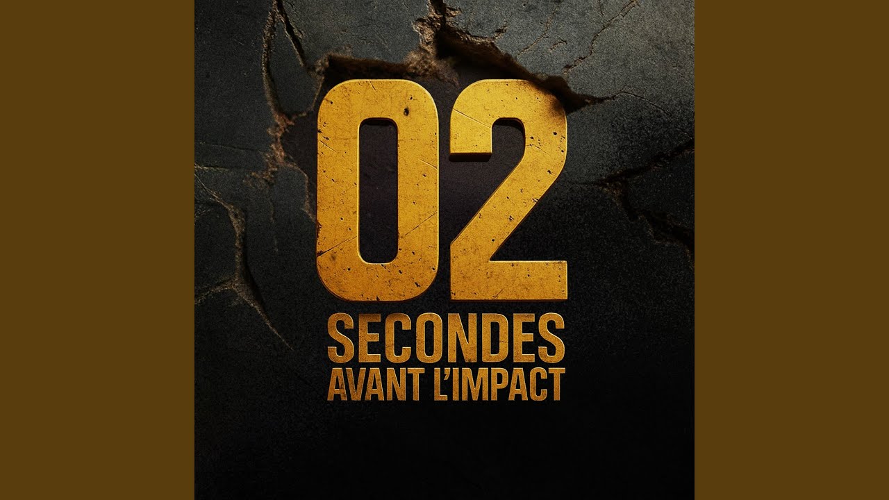 



 02 Secondes avant l'impact  