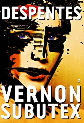 vernon-subutex-virginie-despentes