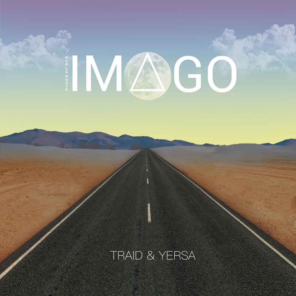 playlist sélection rap fr Traid & Yersa - Route d'IMAGO